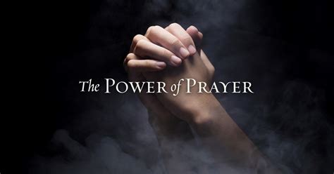 The Power of Prayer