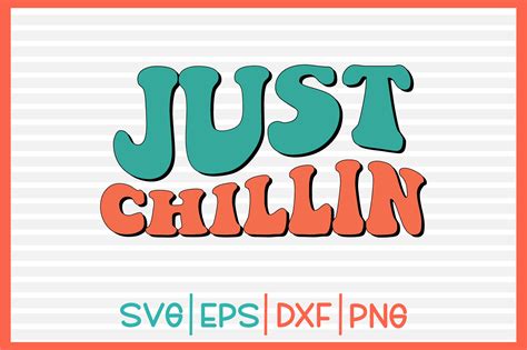 Just Chillin Retro Svg Design Graphic by SVG KING · Creative Fabrica