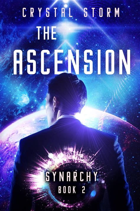The Ascension: Synarchy Book 2 (The Synarchy Series) by Crystal Storm