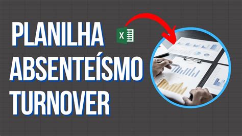 Absenteísmo E Turnover - Excel - Planilha de Absenteísmo e Turnover Passo a Passo - YouTube