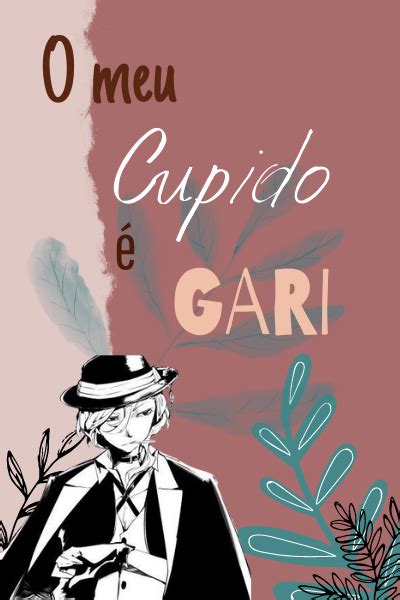 O Meu Cupido É Gari - O meu cupido é gari - História escrita por Tatismii - Spirit Fanfics e ...