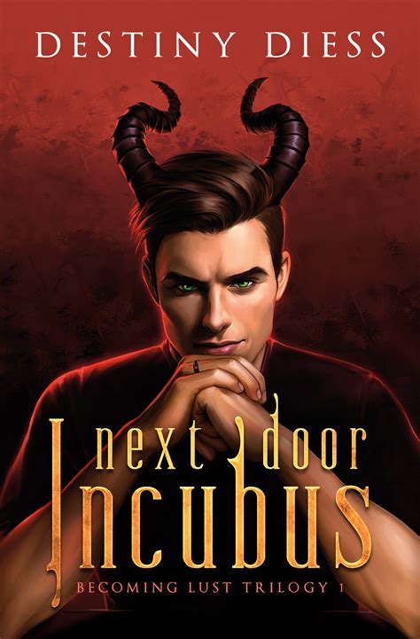 DOWNLOAD Free PDF Next-Door Incubus (Becoming Lust Book 1) Writen By