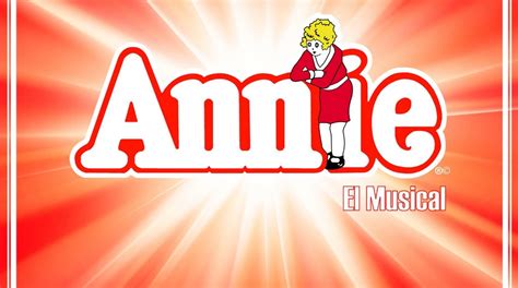 B-moments: Annie, el musical