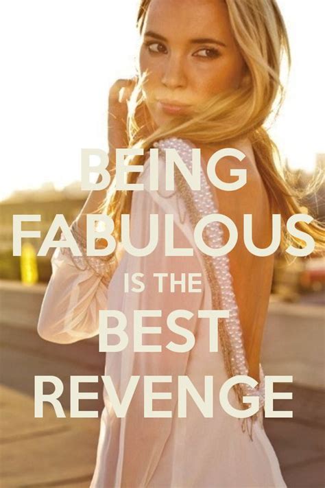 Quotes About Being Fabulous. QuotesGram