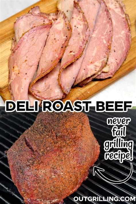 Deli Roast Beef - Out Grilling