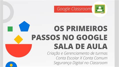 2ª Live - Os primeiros passos no Google Sala de Aula - YouTube