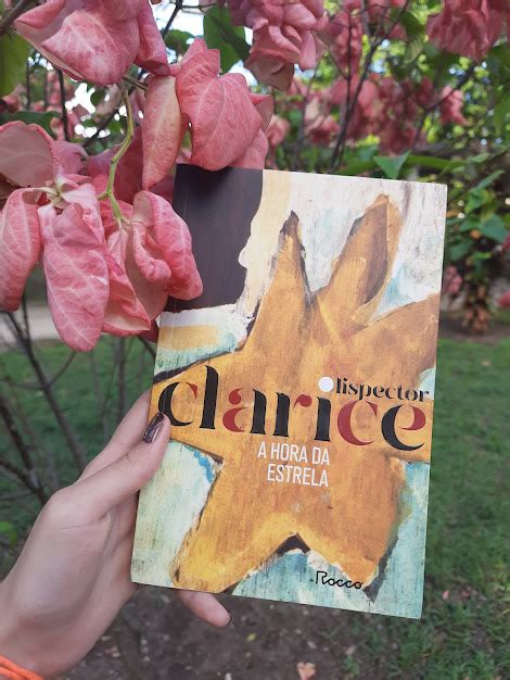 Resenha A Hora Da Estrela - Resenha: "A Hora da Estrela", de Clarice Lispector - Sementes Literárias