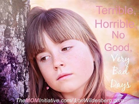 Terrible, Horrible, No Good, Very Bad Days - The Mom Initiative