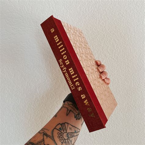 #265 | a million miles away by Scyfymom13 — Worlds Between Bindery