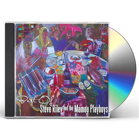 Steve Riley & The Mamou Playboys Best Of Steve Riley And The Mamou