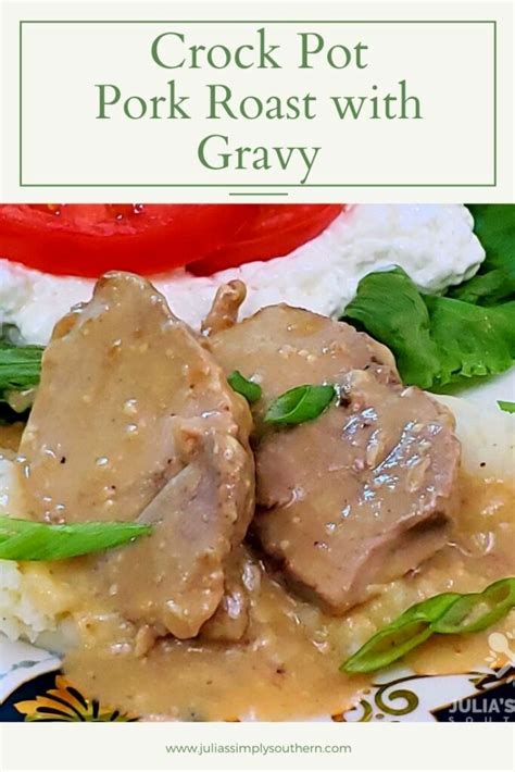 Pork Roast With Gravy Crock Pot at Henry Lackey blog