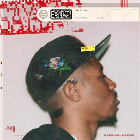 Cousin Stizz – Say Dat Lyrics | Genius Lyrics