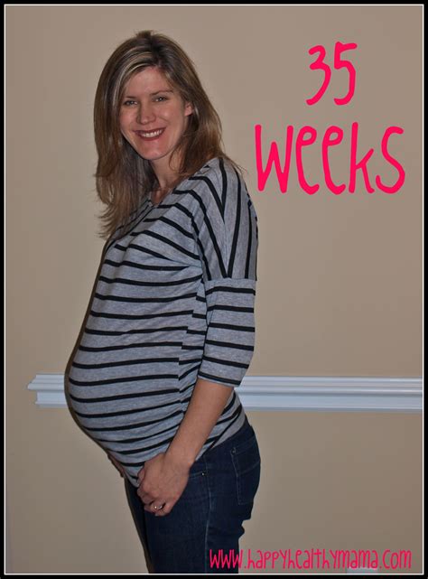 My pregnancy: 35 weeks - Happy Healthy Mama