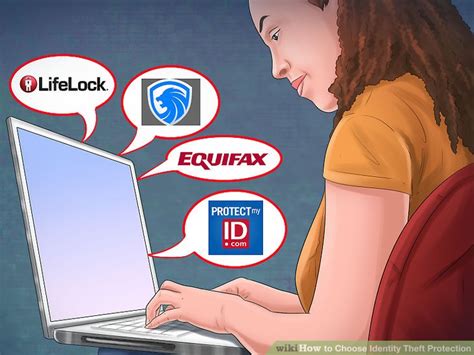 How to Choose Identity Theft Protection: 15 Steps (with Pictures)