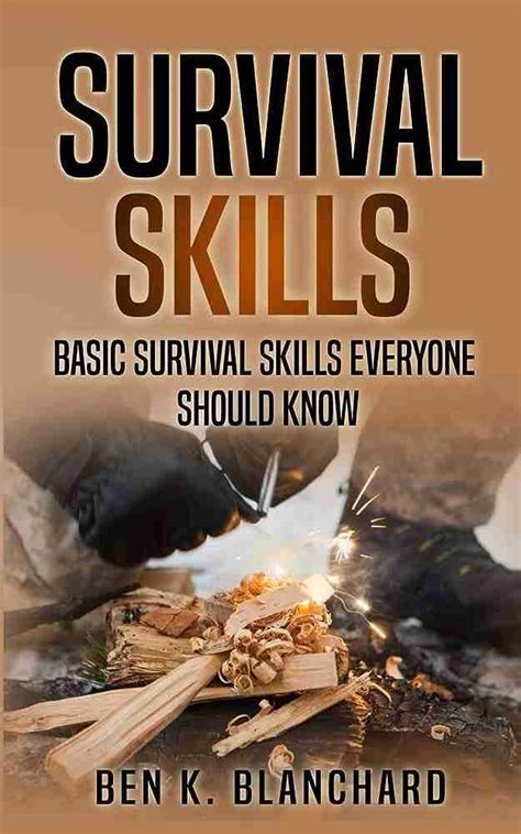Essential Basic Survival Skills For Everyone