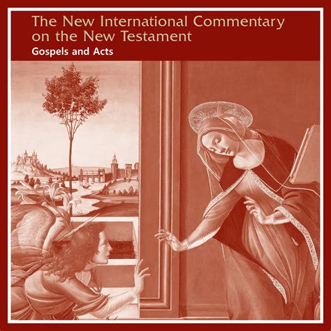 Gospels and Acts, 5 vols. (New International Commentary on the New