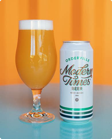 Orderville Hazy IPA | Modern Times Beer