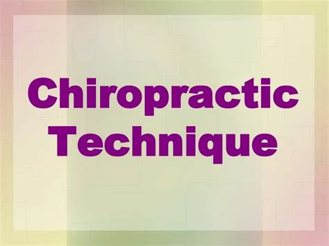 chiropractic technique powerpoint