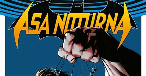 Asa Noturna Vol 4 - Comentário do Planeta DC: Asa Noturna Volume 4 (Editora Panini)