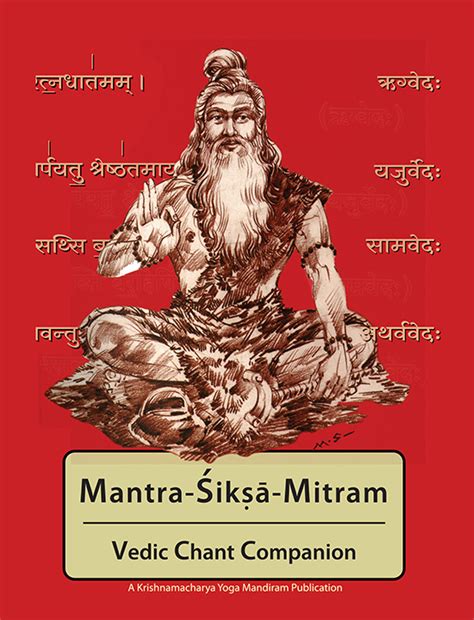Mantra – Śikṣā – Mitram Vedic Chant Companion – Krishnamacharya Yoga ...