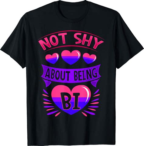 BiSexual Gay Pride Month Funny Not Shy About Being Bi Pride Cotton T