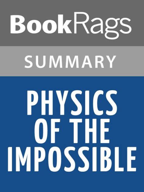 Physics of the Impossible by Michio Kaku l Summary & Study Guide by ...