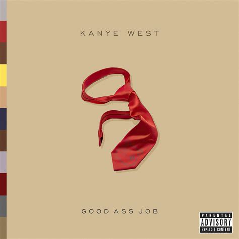 Kanye West - Good Ass Job (2008 Version) : r/freshalbumart