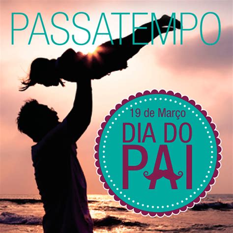 Amanhã É Dia Dos Pais - PORQUE AMANHÃ É O DIA DO PAI – PluriBlog