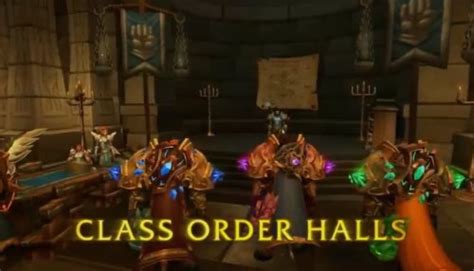 class order halls guide world  warcraft gameplay guides
