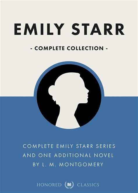 Emily Starr Complete Collection / The Blue Castle by L.M. Montgomery