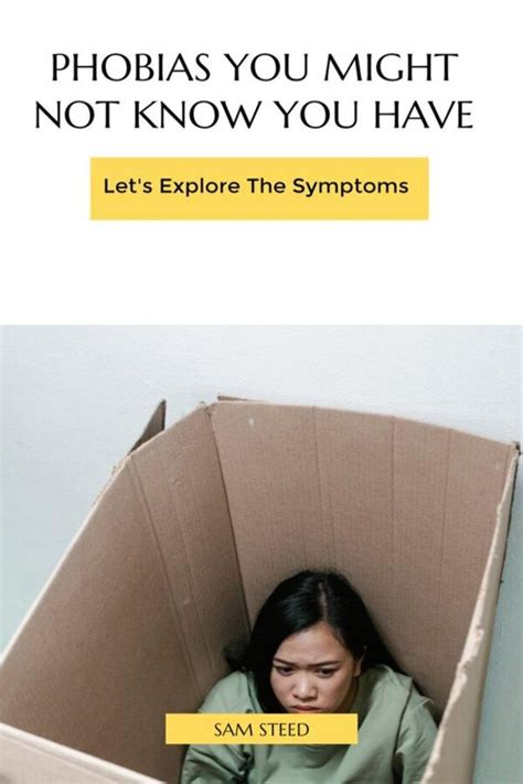 Phobias You Might Not Know You Have:Let's Explore The Symptoms eBook by
