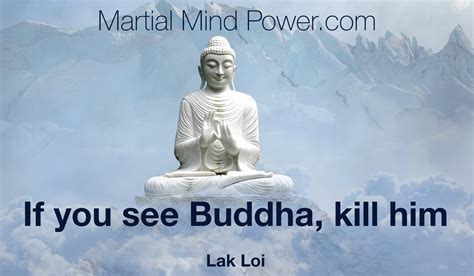 If You See Buddha Kill Him