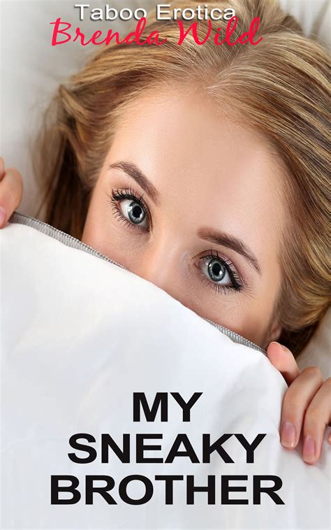 My Sneaky Brother: Chapters 2 - 3 by Brenda Wild | Goodreads