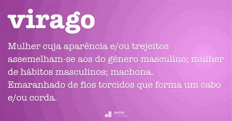 Conjuge Varão E Virago - Virago - Dicio, Dicionário Online de Português