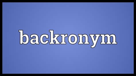 backronym meaning youtube