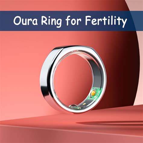 Oura ring for fertility – Artofit