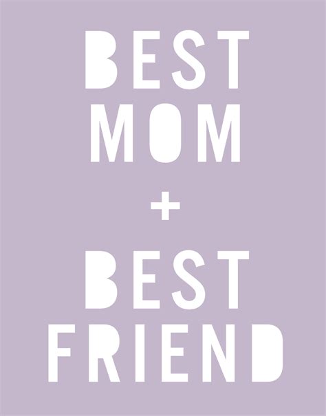 Best Mom & Best Friend by LIVE LOVE | Postable