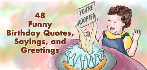47 Funny Birthday Quotes, Sayings, and Greetings - Holidappy