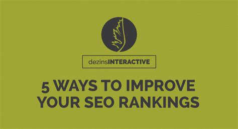 5 Ways to Improve Your SEO Rankings - dezinsINTERACTIVE Baton Rouge ... 