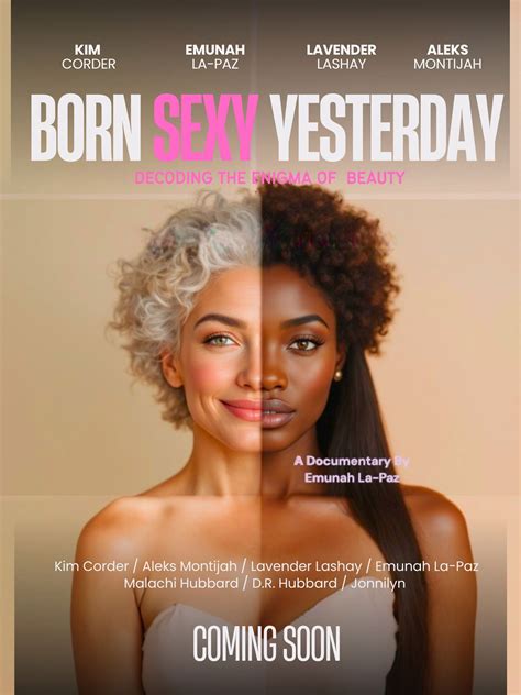 BORN SEXY YESTERDAY: Decoding the Enigma of Beauty (2026) - Posters