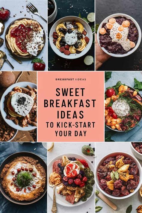 sweet breakfast ideas  kickstart  day   instagram