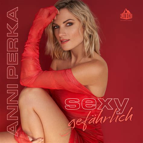 ANNI PERKA Jetzt wird’s heiß: Am 24.05.2024 erscheint ihr neuer Song