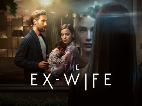 Prime Video: The Ex-Wife Season 1