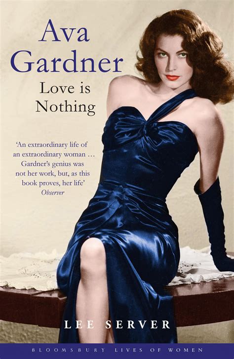 Ava Gardner (Bloomsbury Lives of Women): Server, Lee: 9781408807088