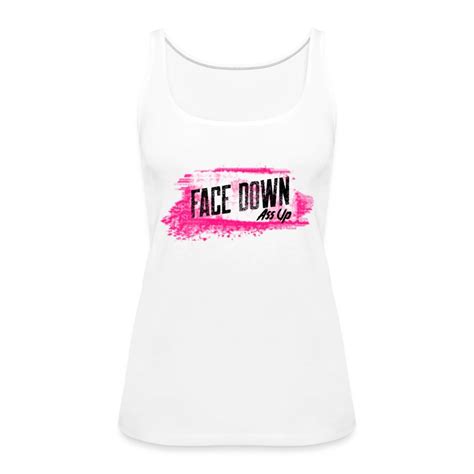 Face Down Ass up Tank Top for Women, Slutty Anal Sex Shirt, Fuck My Ass