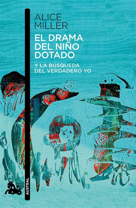 EL DRAMA DEL NIÑO DOTADO | ALICE MILLER | Comprar libro 9788490660638