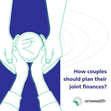 couples  plan  joint finances orowealth blog