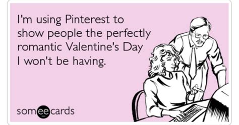 Pinterest Romance Love Valentines Day Funny Ecard | Valentine's Day Ecard