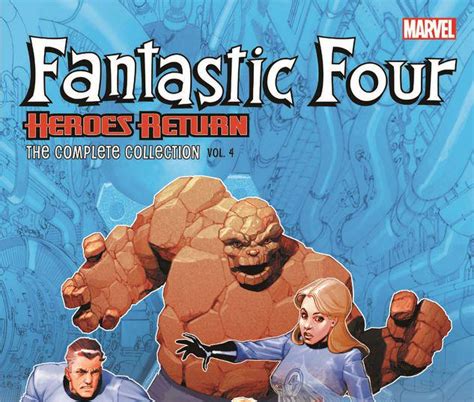 Fantastic Four: Heroes Return - The Complete Collection Vol. 4 (Trade ...