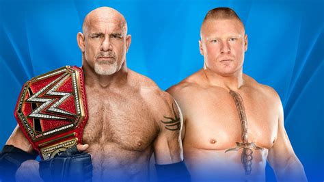 Universal Champion Goldberg vs. Brock Lesnar | WWE